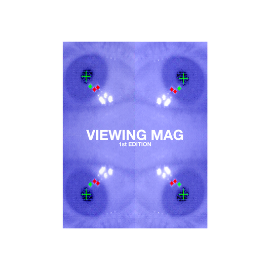 VIEWING MAG 1st EDITION